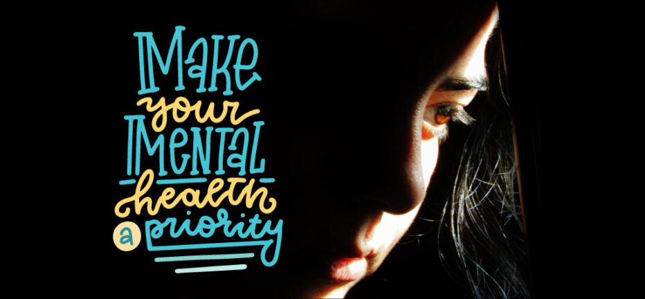 Make your Mental Health a Priority